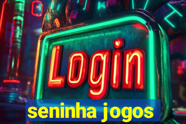 seninha jogos