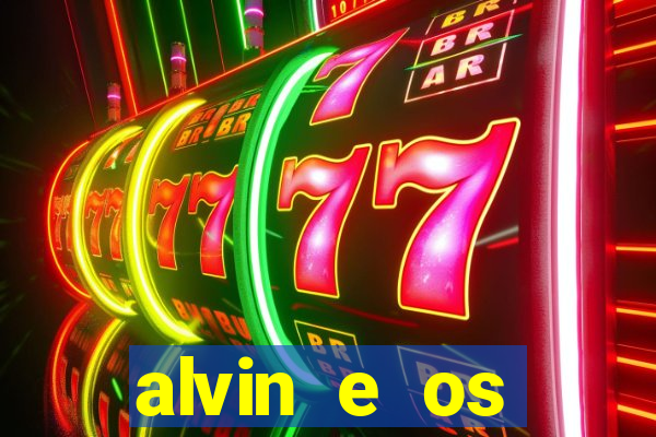 alvin e os esquilos 3 rede canais