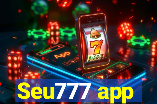 Seu777 app