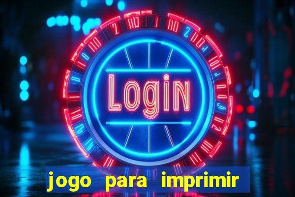 jogo para imprimir e montar