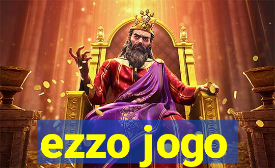 ezzo jogo