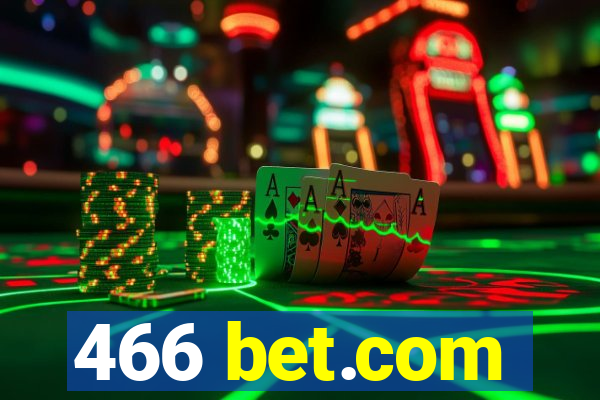 466 bet.com