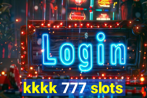 kkkk 777 slots