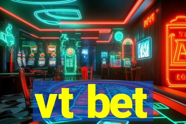 vt bet