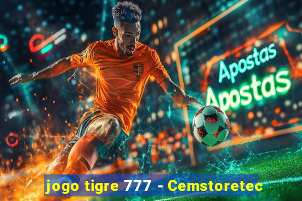 jogo tigre 777 - Cemstoretec