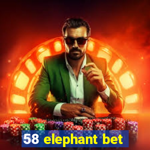 58 elephant bet