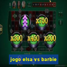 jogo elsa vs barbie