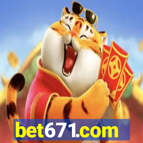 bet671.com