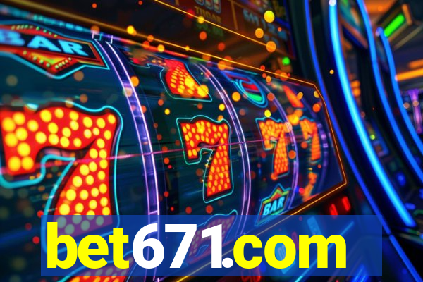 bet671.com