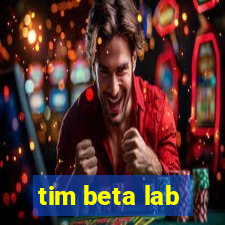 tim beta lab