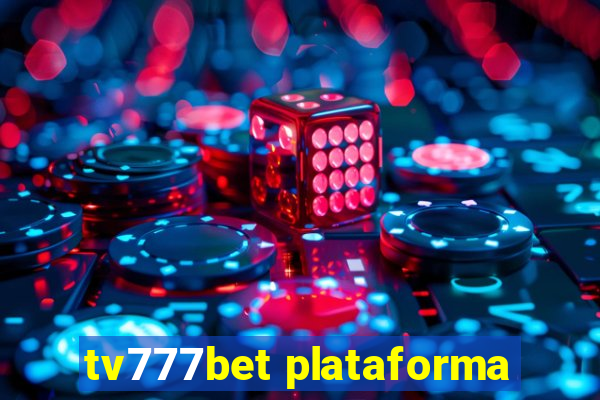 tv777bet plataforma