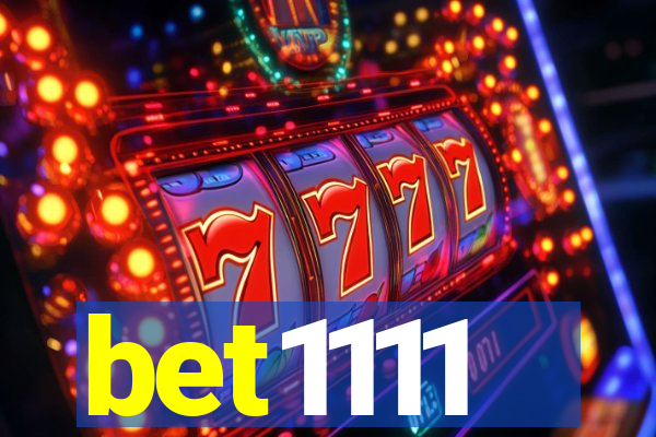 bet1111