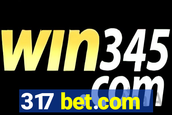 317 bet.com