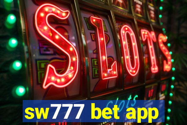 sw777 bet app