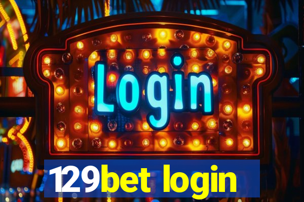 129bet login