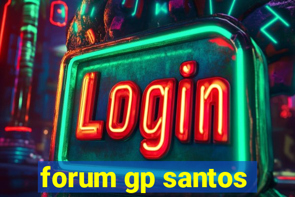 forum gp santos