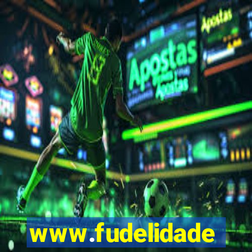 www.fudelidade