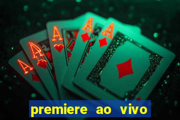 premiere ao vivo gratis futebol