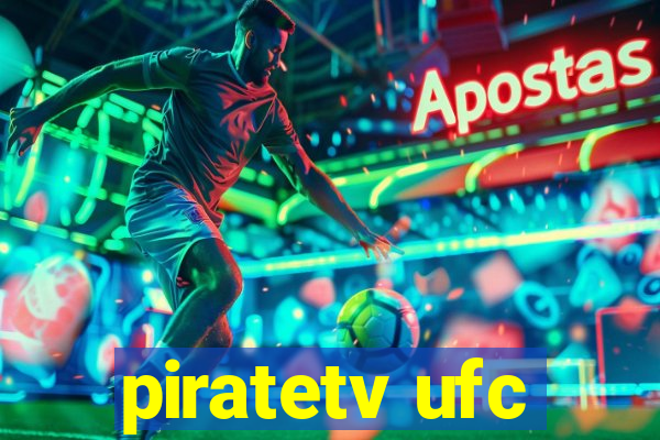 piratetv ufc