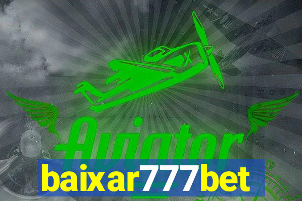 baixar777bet