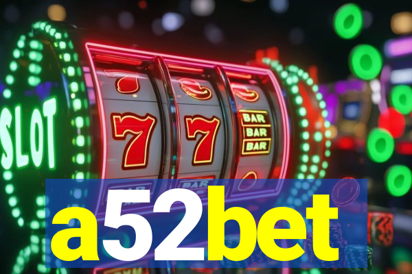 a52bet