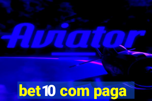 bet10 com paga