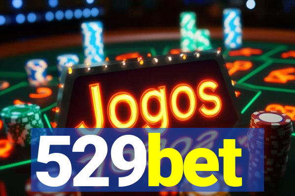 529bet