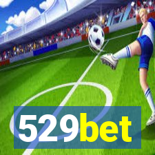 529bet