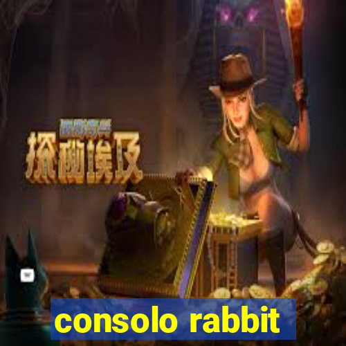 consolo rabbit