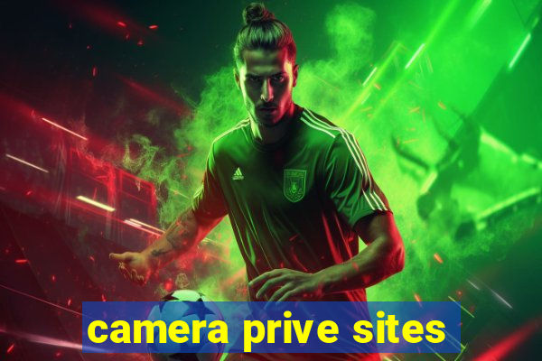 camera prive sites