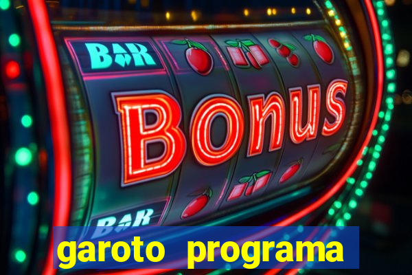 garoto programa zona leste