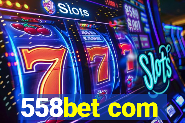 558bet com