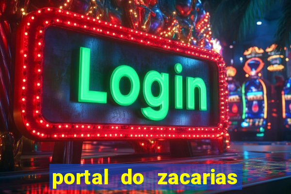 portal do zacarias mais 18