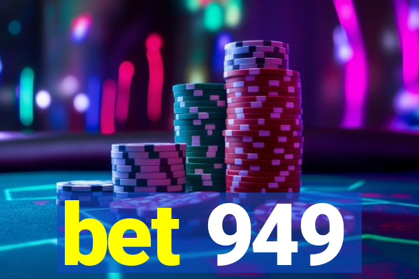 bet 949