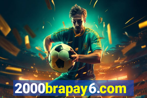 2000brapay6.com