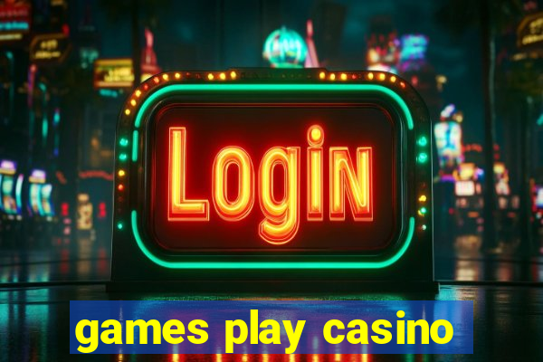 games play casino