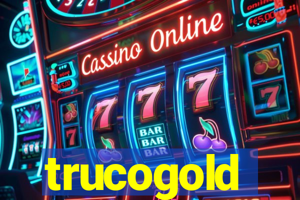 trucogold