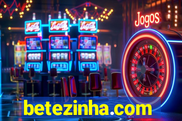 betezinha.com