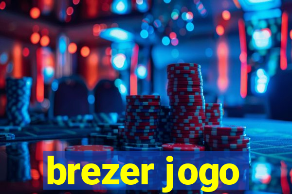 brezer jogo