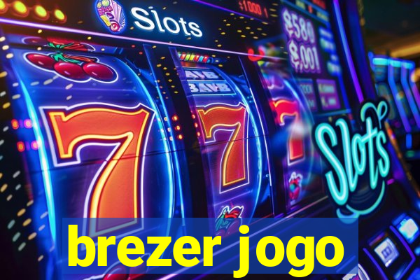 brezer jogo