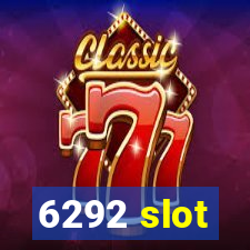 6292 slot