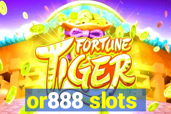 or888 slots