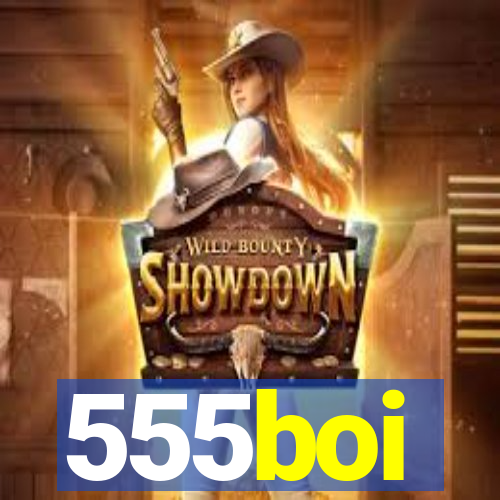 555boi