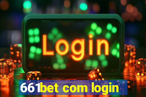 661bet com login