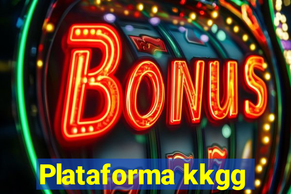 Plataforma kkgg