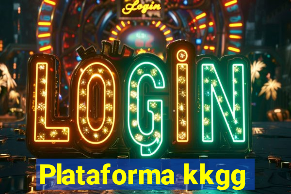 Plataforma kkgg