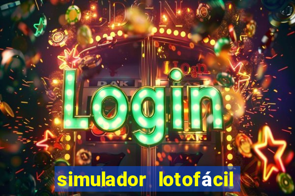 simulador lotofácil só matemática