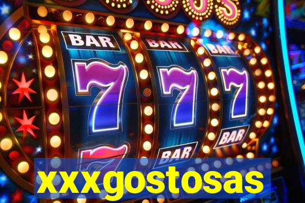 xxxgostosas