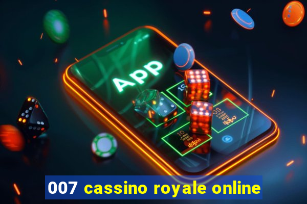 007 cassino royale online