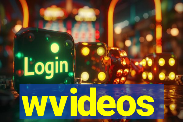 wvideos